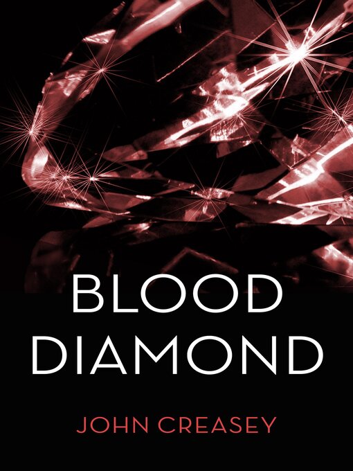 Title details for The Blood Diamond by John Creasey - Available